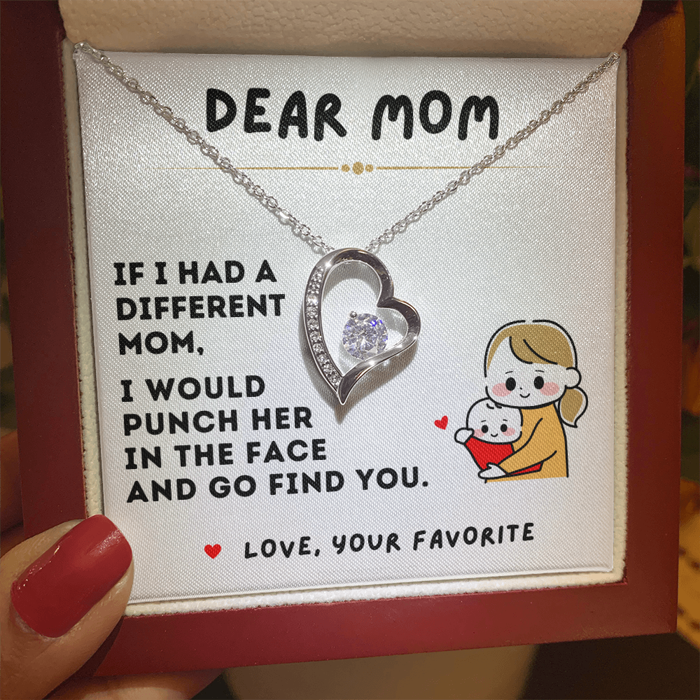 For Mom: Pendant Necklace with Message Card — "I would  punch her  in the face  and go find you" • Forever in My Heart