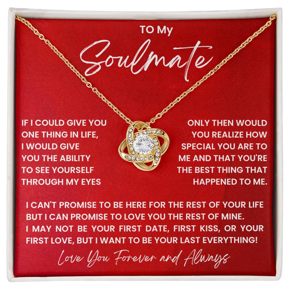 Soulmate Pendant Necklace with Message Card — "I want to be your last everything!" • Forever Tied to You