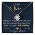 Wife Pendant Necklace with Message Card — "I just want to be your last everything" • Forever Tied to You