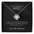 Wife Pendant Necklace with Message Card — "My last breath would be spent saying I love you" • Forever Tied to You