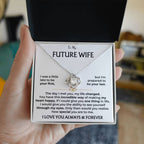 Future Wife Pendant Necklace with Message Card — "I love you, always and forever" • Forever Tied to You