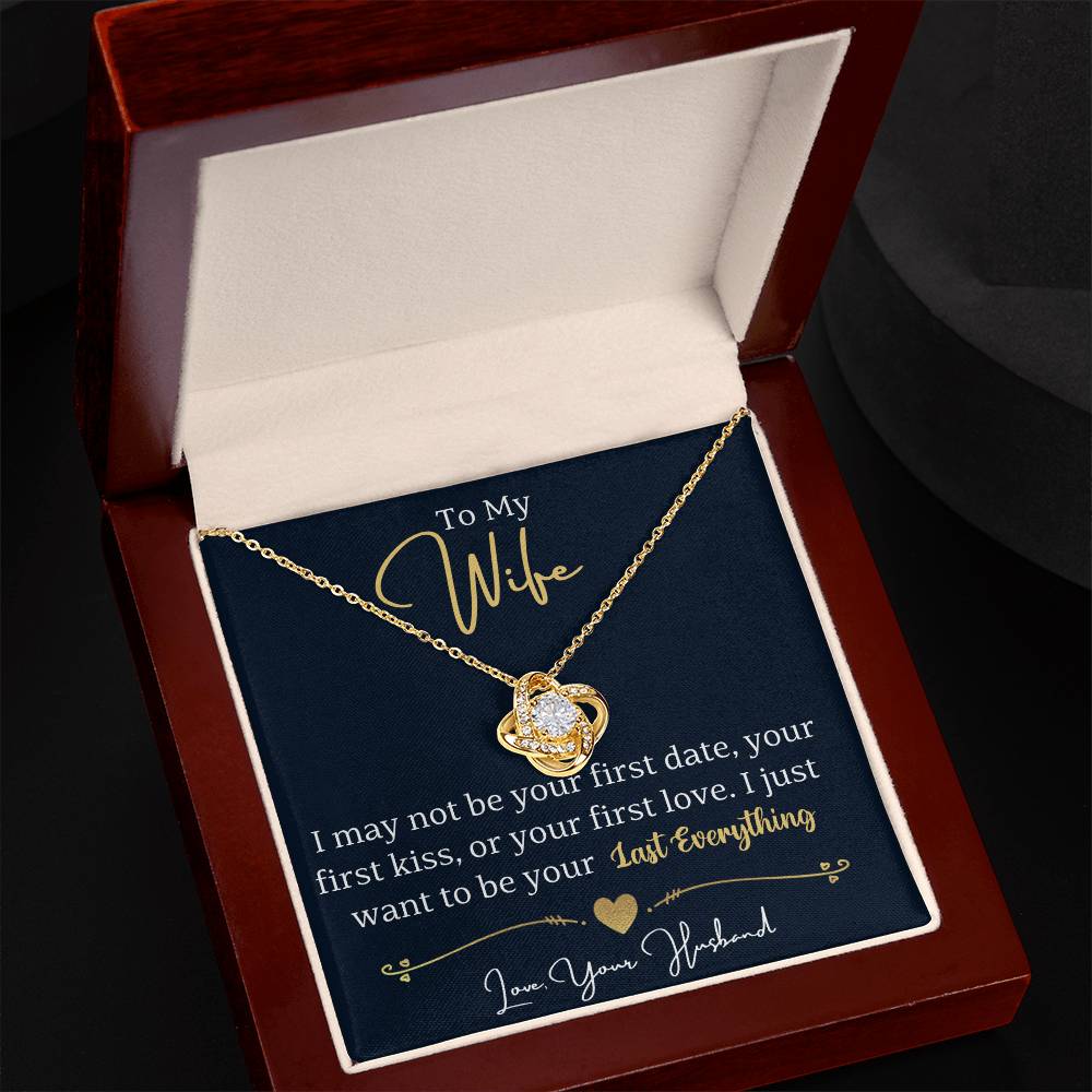 Wife Pendant Necklace with Message Card — "I just want to be your last everything" • Forever Tied to You