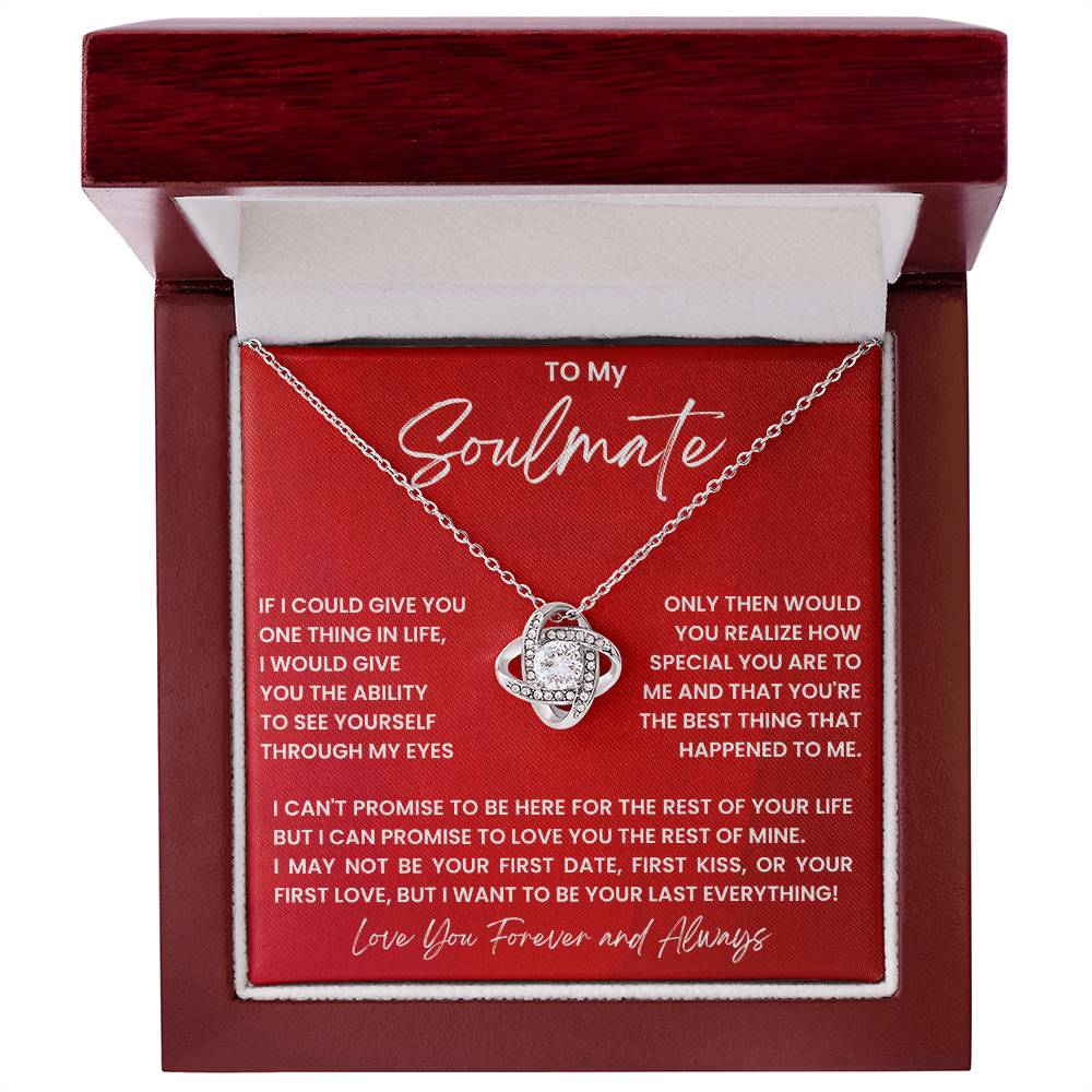 Soulmate Pendant Necklace with Message Card — "I want to be your last everything!" • Forever Tied to You