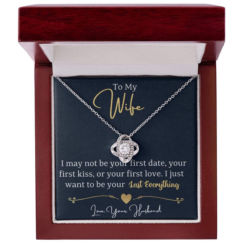 Wife Pendant Necklace with Message Card — "I just want to be your last everything" • Forever Tied to You