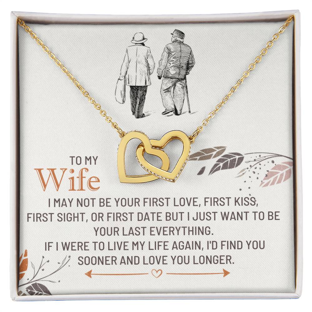 Forever Interlocked Pendant Necklace for My Wife with "If I were to live my life again, I'd find you sooner" Message Card