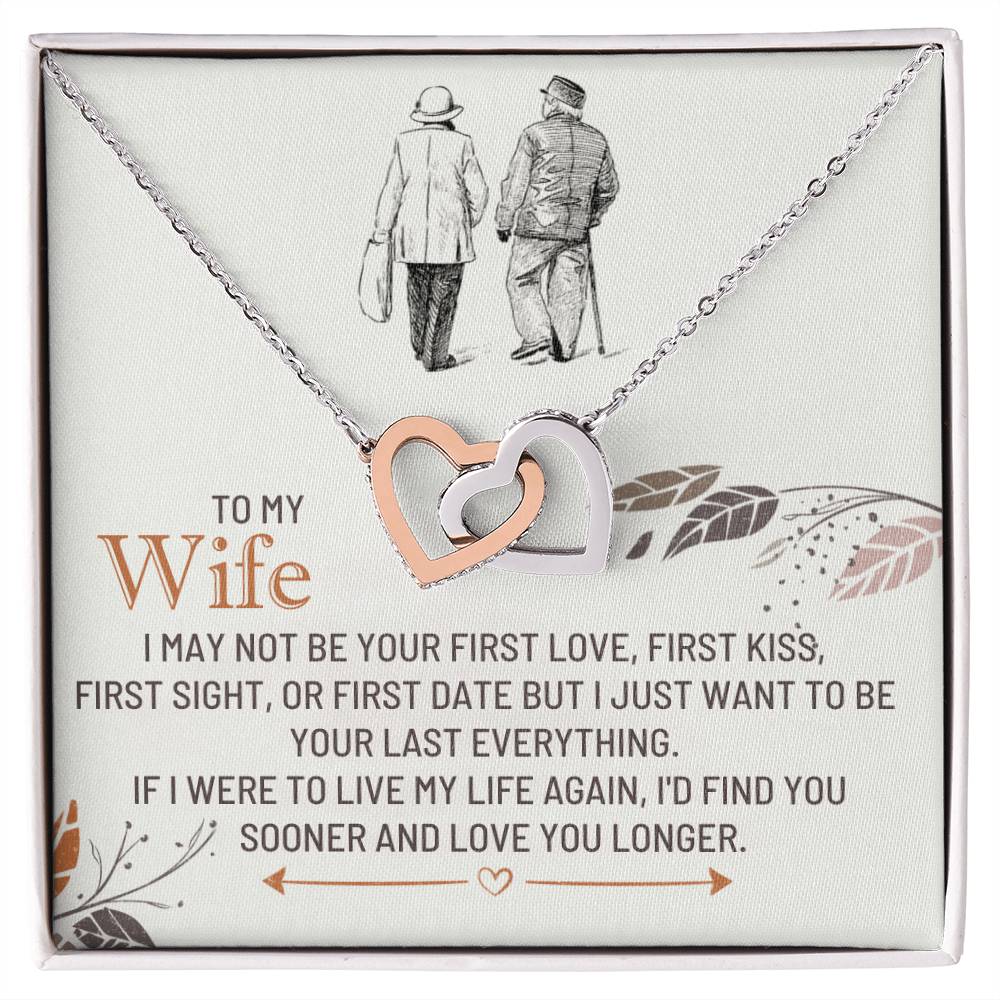 Forever Interlocked Pendant Necklace for My Wife with "If I were to live my life again, I'd find you sooner" Message Card
