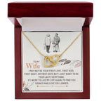 Forever Interlocked Pendant Necklace for My Wife with "If I were to live my life again, I'd find you sooner" Message Card