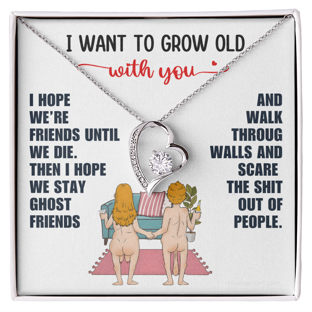 For Her: Pendant Necklace with Message Card — "I want to grow old with you" • Forever in My Heart