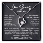 For Her: I'm Sorry Pendant Necklace with Message Card — " I'm sorry and I miss you" • Forever in My Heart Necklace