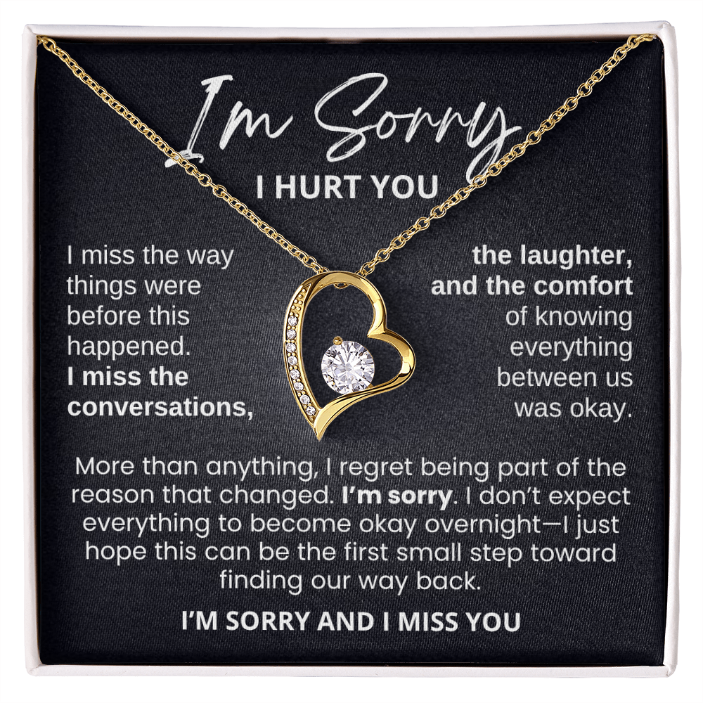 For Her: I'm Sorry Pendant Necklace with Message Card — " I'm sorry and I miss you" • Forever in My Heart Necklace