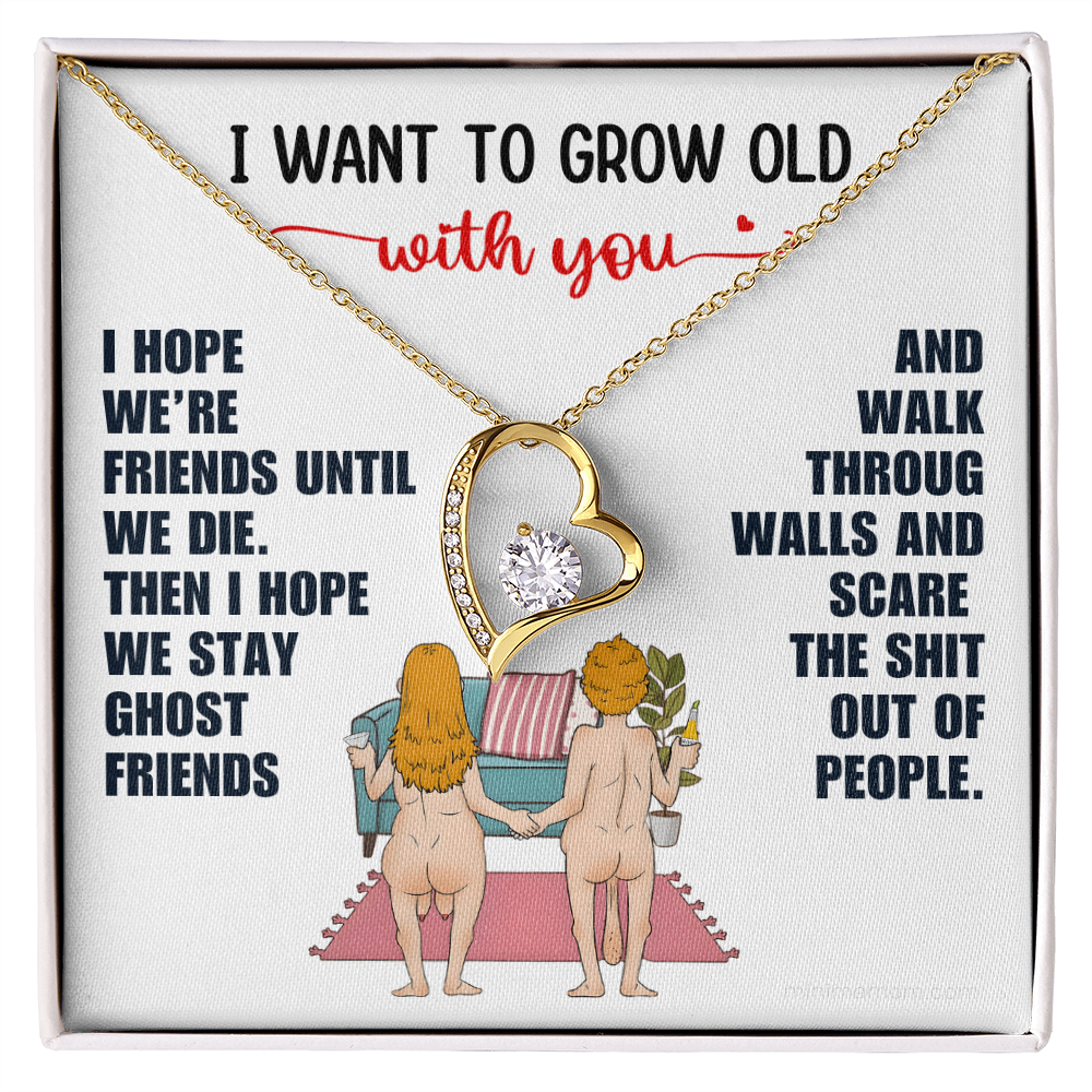 For Her: Pendant Necklace with Message Card — "I want to grow old with you" • Forever in My Heart