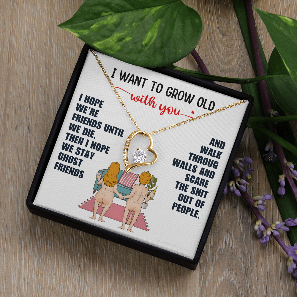 For Her: Pendant Necklace with Message Card — "I want to grow old with you" • Forever in My Heart