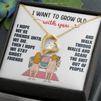 For Her: Pendant Necklace with Message Card — "I want to grow old with you" • Forever in My Heart
