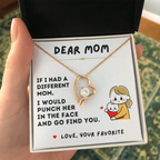 For Mom: Pendant Necklace with Message Card — "I would  punch her  in the face  and go find you" • Forever in My Heart